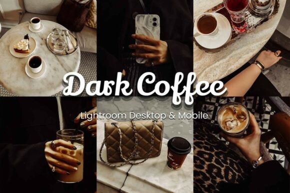 Download 30 Dark Coffee Lightroom Bundle - Lightroom bundle Collection